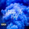 Wahala TG - Help - Single